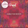 Hillsong Chapel - Forever Reign (Live)